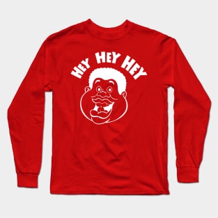 Hey Hey Hey (WH) Long Sleeve T-Shirt